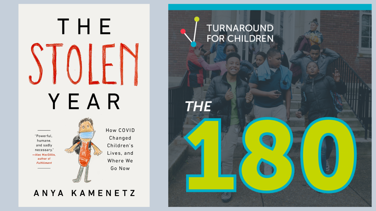 The 180 Podcast: Anya Kamenetz: We Didn't Prioritize Kids — COVID